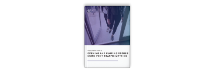 The ultimate guide to opening and closing stores using foot traffic metrics
